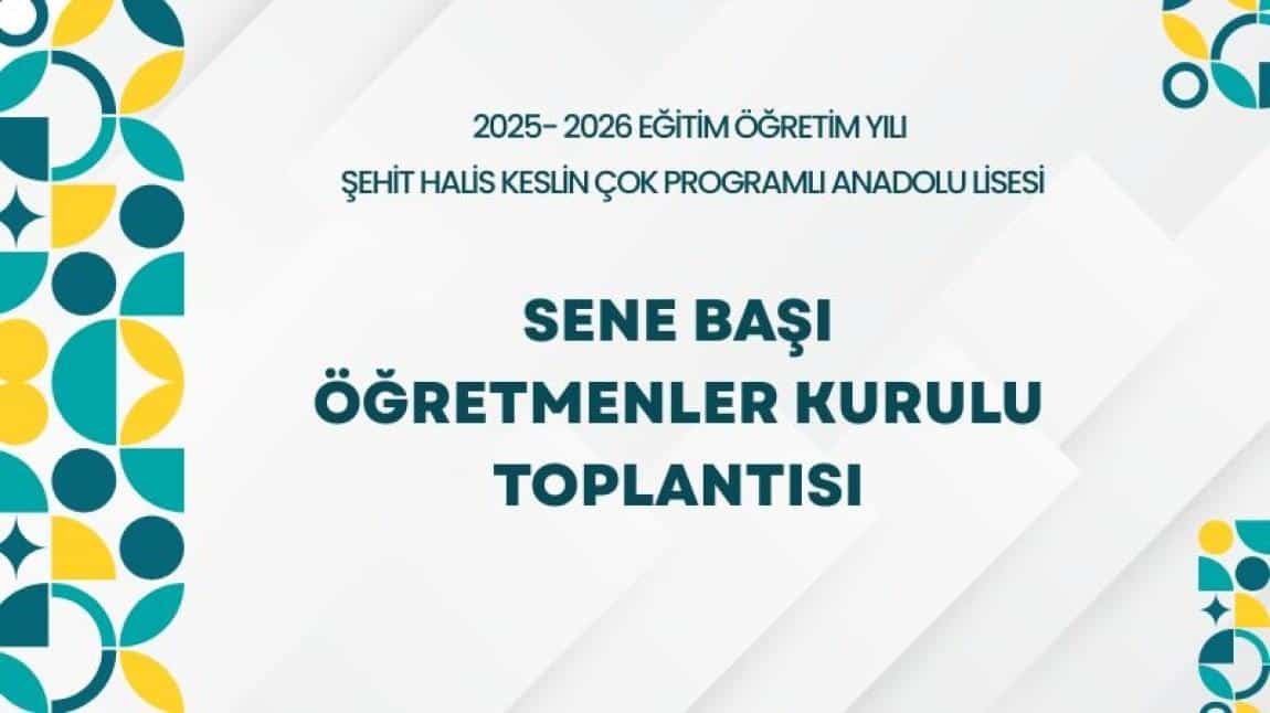 SENE BAŞI ÖĞRETMENLER KURULU TOPLANTISI
